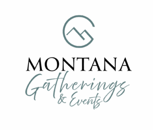 Montana Gatherings & Events full service in Bozeman MT